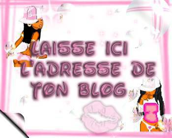 lèsse ladress de ton blog